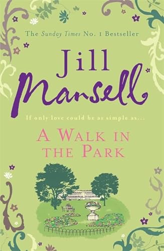 Stock image for a walk in the park. by jill mansell for sale by SecondSale