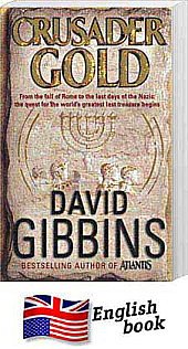 9780755356232: Crusader Gold - David Gibbins