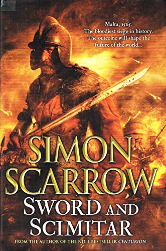 Stock image for Sword and Scimitar: A fast-paced historical epic of bravery and battle for sale by WorldofBooks