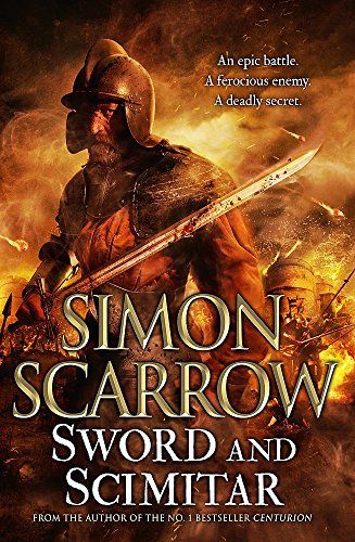 9780755358373: Sword and Scimitar: A fast-paced historical epic of bravery and battle