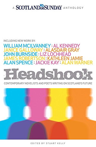 Beispielbild fr Headshook: Contemporary novelists and poets writing on Scotland's future zum Verkauf von WorldofBooks