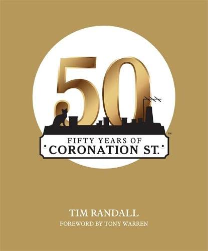 Stock image for Fifty Years of Coronation Street for sale by SecondSale