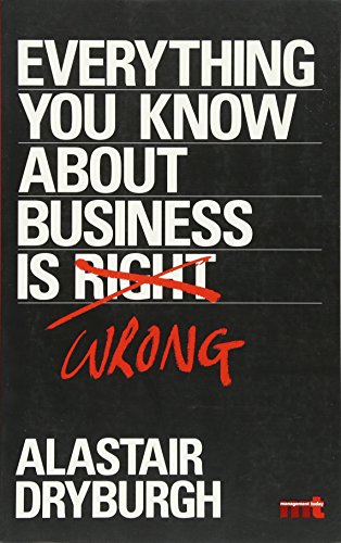 Beispielbild für Everything You Know About Business is Wrong: How to Unstick Your Thinking and Upgrade Your Rules of Thumb zum Verkauf von medimops