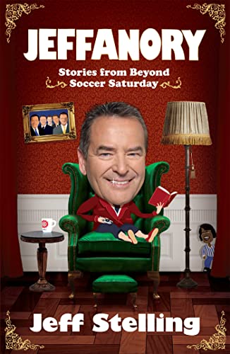 9780755363476: Jeffanory: Stories from Beyond Soccer Saturday: Stories from Beyond the Videprinter