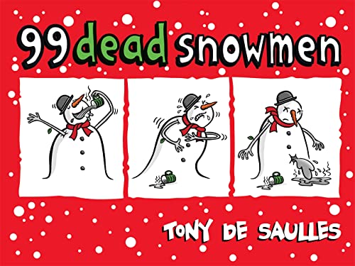 Imagen de archivo de 99 Dead Snowmen a la venta por Better World Books