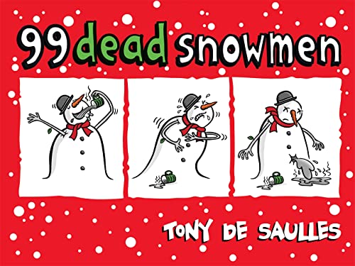 Stock image for 99 Dead Snowmen for sale by Blackwell's