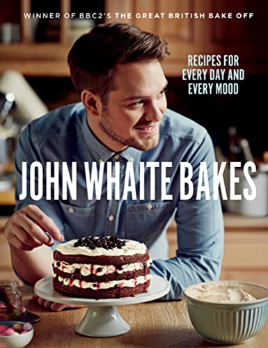 Imagen de archivo de John Whaite Bakes: Recipes for Every Day and Every Mood a la venta por AwesomeBooks