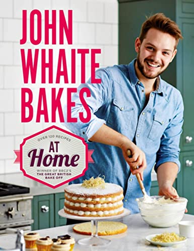 Stock image for JOHN WHAITE BAKES AT HOME (Winner of BBC 2's The Great British Bake Off) for sale by COOK AND BAKERS BOOKS