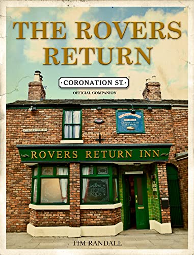 Stock image for The Rovers Return: The Official Coronation Street Companion for sale by AwesomeBooks