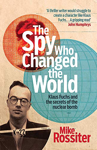 Beispielbild fr The Spy Who Changed The World zum Verkauf von Books From California