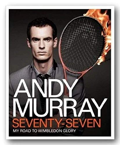 Beispielbild fr Andy Murray: Seventy-Seven: My Road to Wimbledon Glory zum Verkauf von Bookoutlet1