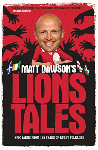 Stock image for Matt Dawson's Lions Tales for sale by Blackwell's