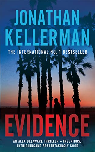 9780755371211: Evidence (Alex Delaware series, Book 24): A compulsive, intriguing and unputdownable thriller [Paperback] Jonathan Kellerman