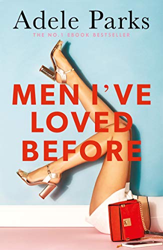 9780755371273: Men I've Loved Before: An unputdownable tale of modern-day marriage