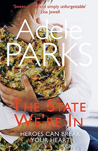 Beispielbild fr The State We're In : A Unforgettable, Heart-Stopping Love Story from the No. 1 Sunday Times Bestseller zum Verkauf von Better World Books