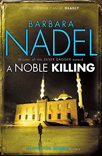 Stock image for A Noble Killing (Inspector Ikmen Mysteries) for sale by SecondSale