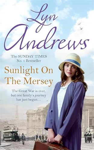 9780755371884: Sunlight on the Mersey: An utterly unforgettable saga of life after war