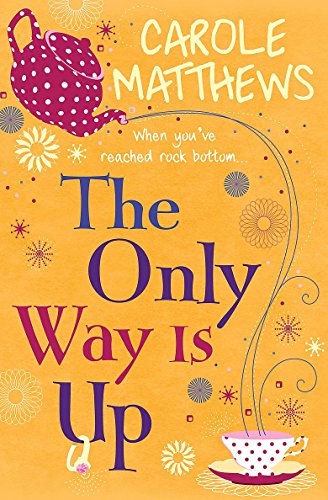 The Only Way is Up (9780755373772) by Carole Matthews