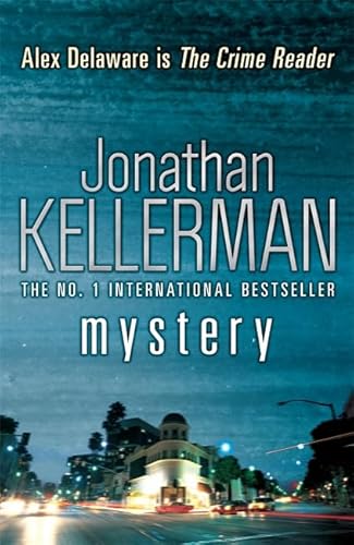 9780755374465: Mystery (Alex Delaware series, Book 26): A shocking, thrilling psychological crime novel