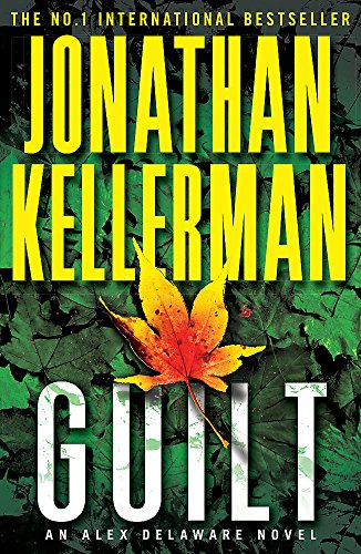 9780755374564: Guilt (Alex Delaware series, Book 28): A compulsively intriguing psychological thriller
