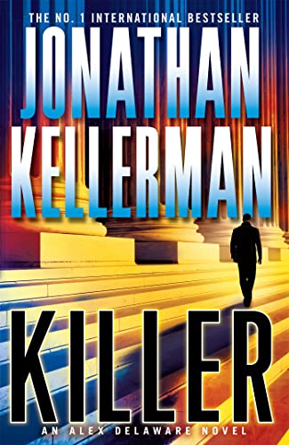 Stock image for Killer (Alex Delaware series, Book 29): A riveting, suspenseful psychological thriller for sale by AwesomeBooks