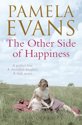 9780755374830: The Other Side of Happiness: A perfect love. A cherished daughter. A dark secret.