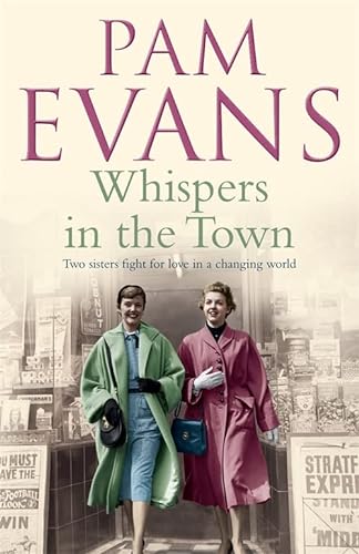 9780755374861: Whispers in the Town: Two sisters fight for love in a changing world