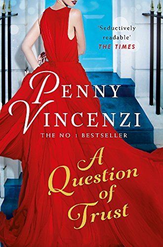 9780755377626: A question of trust: Penny Vincenzi