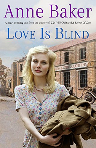 Beispielbild fr Love is Blind: A gripping saga of war, tragedy and bitter jealousy zum Verkauf von WorldofBooks
