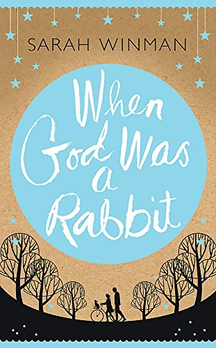 Stock image for When God Was a Rabbit: The Richard and Judy Bestseller for sale by WorldofBooks