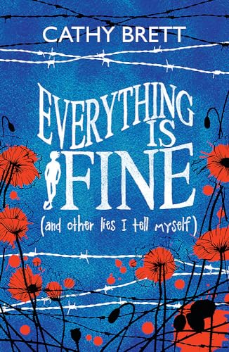 Beispielbild fr Everything Is Fine (And Other Lies I Tell Myself) zum Verkauf von WorldofBooks