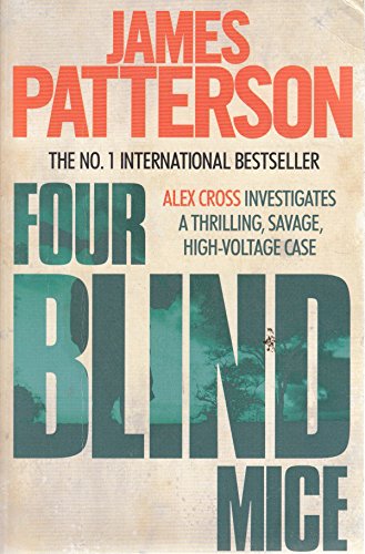 Stock image for Four Blind Mice (Alex Cross) for sale by WorldofBooks