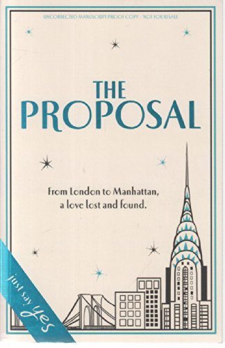 9780755383559: The Proposal: A spellbinding tale of love and second chances