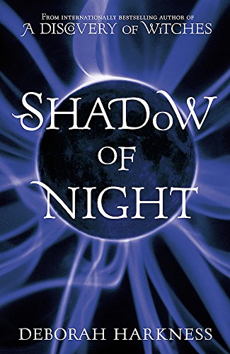 Stock image for Shadow of Night: the book behind Season 2 of major Sky TV series A Discovery of Witches (All Souls 2) for sale by WorldofBooks