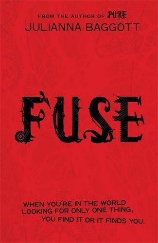 Stock image for Fuse (Pure Trilogy 2) for sale by AwesomeBooks