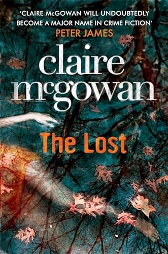 9780755386383: The Lost (Paula Maguire 1): A gripping Irish crime thriller with explosive twists