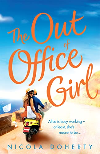 Beispielbild fr The Out of Office Girl zum Verkauf von AwesomeBooks