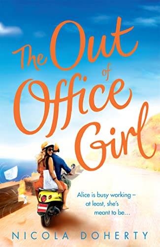 Stock image for The Out of Office Girl for sale by WorldofBooks