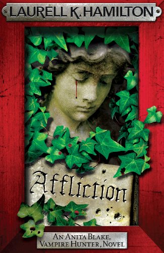 9780755389025: Affliction (Anita Blake, Vampire Hunter, Novels)