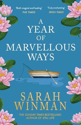 Beispielbild fr A Year of Marvellous Ways: From the bestselling author of STILL LIFE zum Verkauf von WorldofBooks