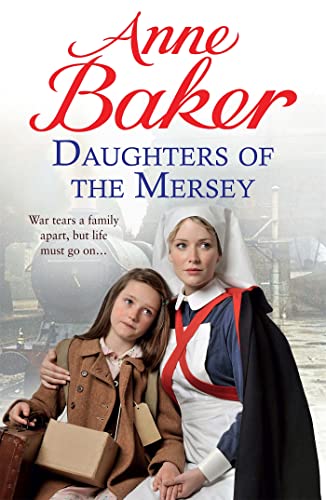 Beispielbild fr Daughters of the Mersey: War rips a family apart, but life must go on  zum Verkauf von WorldofBooks