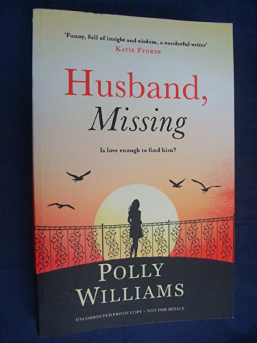 9780755392407: [(Husband, Missing)] [Author: Polly Williams] published on (March, 2013)