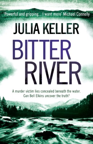9780755392902: Bitter River (Bell Elkins, Book 2)