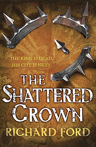 9780755394067: The Shattered Crown (Steelhaven: Book Two): 2