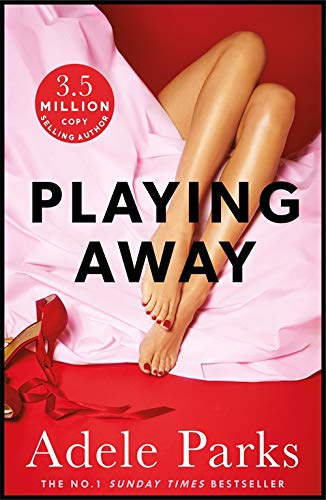 Imagen de archivo de Playing Away: A compelling novel of love, lust and lies a la venta por SecondSale