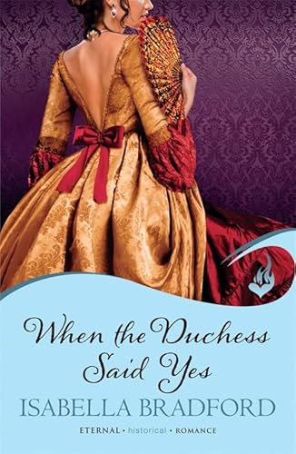 Stock image for When The Duchess Said Yes: Wylder Sisters Book 2 for sale by WorldofBooks
