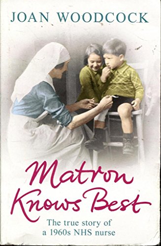 Stock image for Matron Knows Best for sale by Goldstone Books