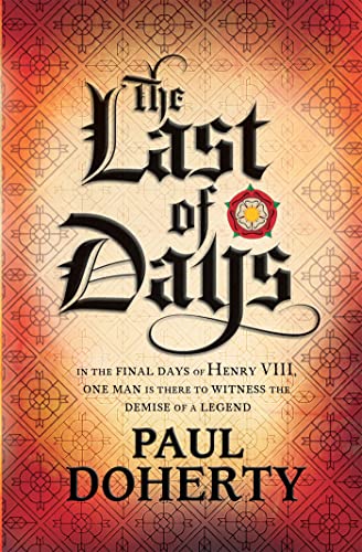 Stock image for The Last of Days: A gripping mystery of the Tudor Court for sale by AwesomeBooks