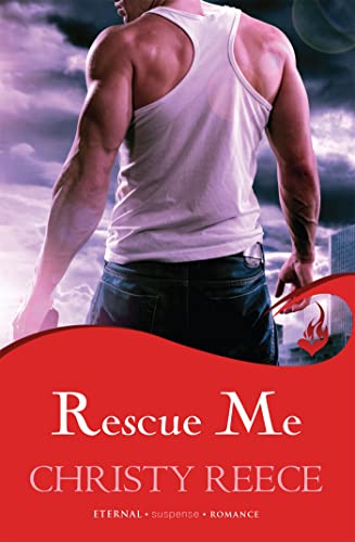 Stock image for Rescue Me: Last Chance Rescue Book 1 for sale by WorldofBooks