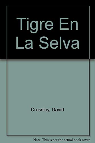 Imagen de archivo de Tigre En La Selva (Spanish Edition) a la venta por SecondSale